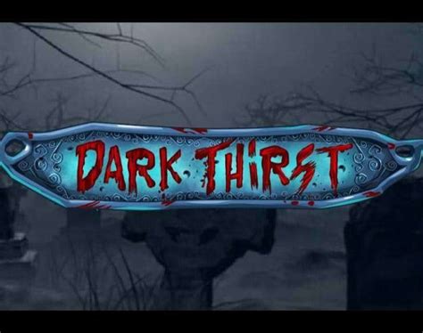 Dark Thirst Sportingbet